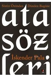Sözün Özünden Dünden Bugüne Atasözleri