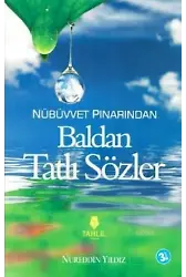 Nübüvvet Pınarından Baldan Tatlı Sözler