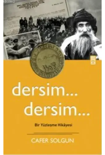 Dersim... Dersim...; Bir Yüzleşme Hikayesi