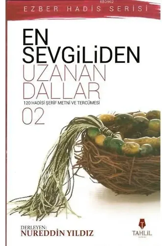 En Sevgiliden Uzanan Dallar 2