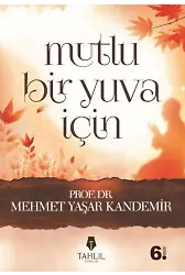 Mutlu Bir Yuva İçin