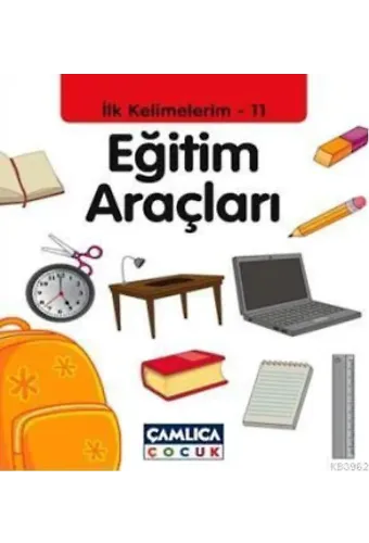 Eğitim Araçları; İlk Kelimelerim 11