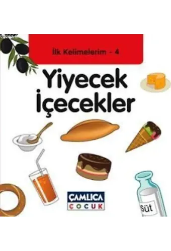 Yiyecek İçecekler; İlk Kelimelerim 4