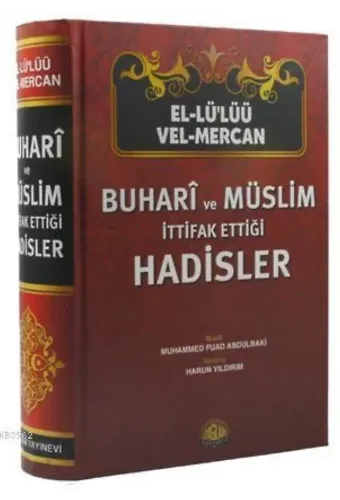 El-Lü'lüü vel Mercan - Buhari ve Müslim İttifak Ettiği Hadisler