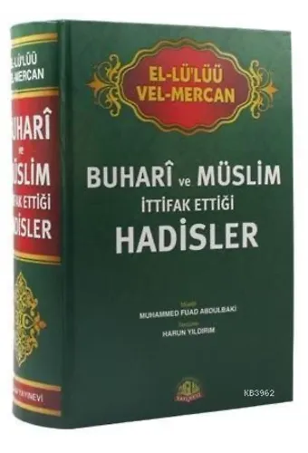 El-Lü'lüü vel Mercan - Buhari ve Müslim İttifak Ettiği Hadisler