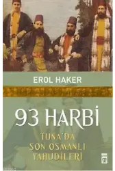 93 Harbi; Tunada Son Osmanlı Yahudileri