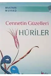 Cennetin Güzelleri Huriler