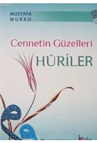 Cennetin Güzelleri Huriler