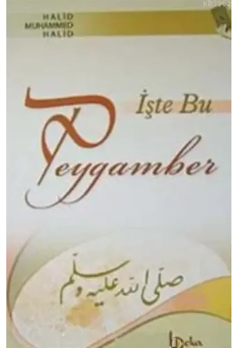 İşte Bu Peygamber