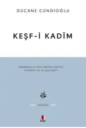 Keşf-i Kadîm İmam Gazâlîye Dâir