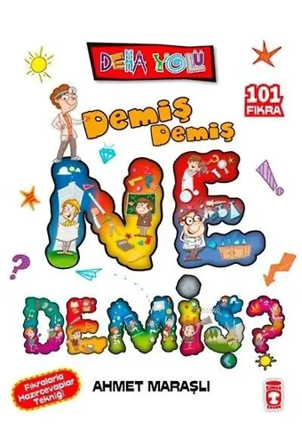 Demiş Demiş Ne Demiş; +8 Yaş