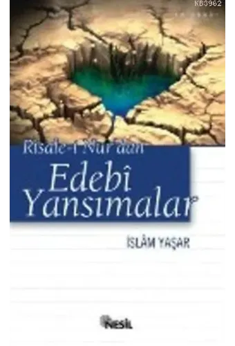 Risale-i Nur'dan Edebi Yansımalar