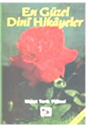 En Güzel Dini Hikayeler