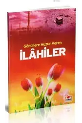 Gönüllere Huzur Veren İlahiler (Dergi Boy)
