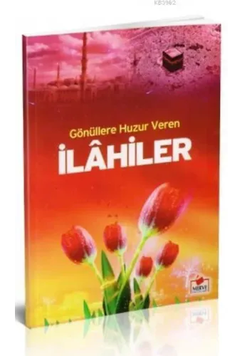 Gönüllere Huzur Veren İlahiler (Dergi Boy)