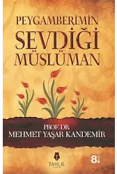 Peygamberimin Sevdiği Müslüman
