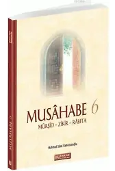 Musahabe - 6 / Mürşid - Zikir - Rabıta - Mahmud Sami Ramazanoğlu