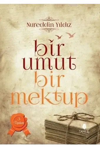Bir Umut Bir Mektup 3. Cilt - Toplum