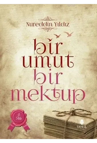Bir Umut Bir Mektup 2. Cilt - Aile