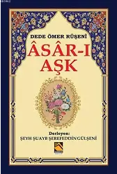 Âsâr-ı Aşk; Dede Ömer Rüşeni