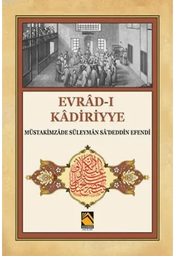 Evrad-ı Kadiriyye ( Tercume-şerh)