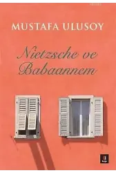 Nietzsche ve Babaannem