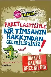 Paket Lastiğiyle Bir Timsahın Hakkından Gelebilirsiniz!; Hayatta Kalma Becerileri