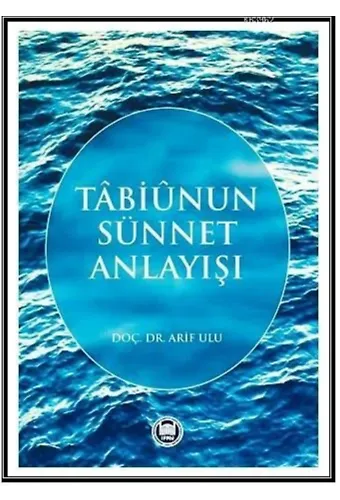 Tabiunun Sünnet Anlayışı