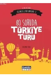 80 Soruda Türkiye Turu; Eğlenceli Zeka Soruları - 2