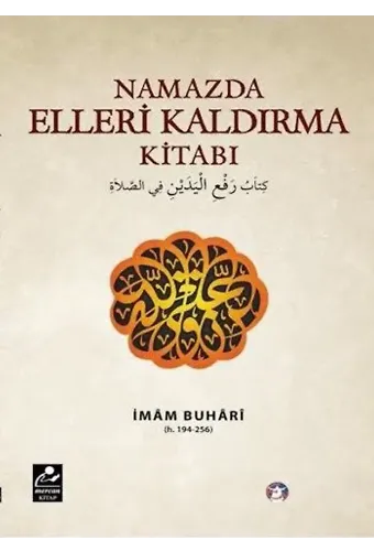 Namazda Elleri Kaldırma Kitabı