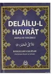 Delailu-l Hayrat; Arapça ve Tercümesi
