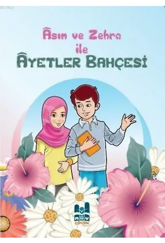 Asım ve Zehra ile Ayetler Bahçesi