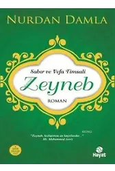 Sabır ve Vefa Timsali Hz. Zeyneb
