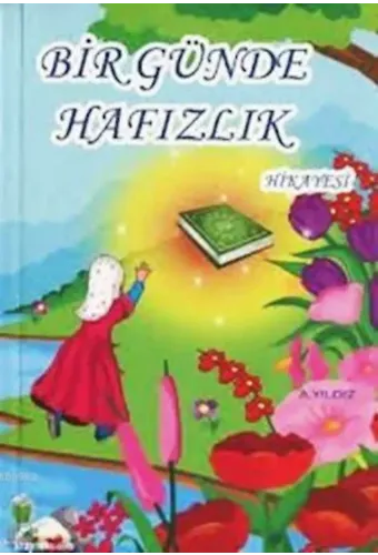 Bir Günde Hafızlık Hikayesi
