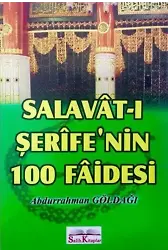 Salavât-ı Şerîfe'nin 100 Fâidesi