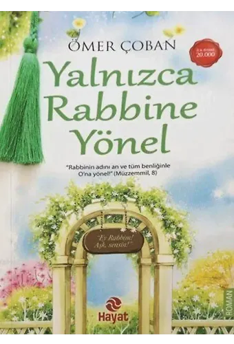 Yalnızca Rabbine Yönel