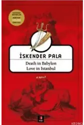 Death in Babylon Love in Istanbul