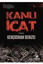 Kanlı İcat; Bir Anadolu Polisiyesi