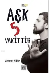 Aşk 5 Vakittir
