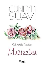 Gül Kokulu Resulden Mucizeler