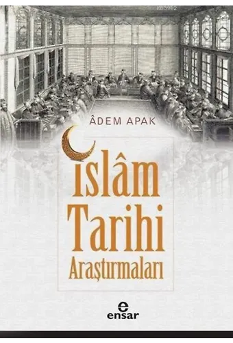İslâm Tarihi Araştırmaları