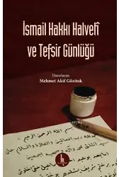 İsmail Hakkı Halveti ve Tefsir Günlüğü