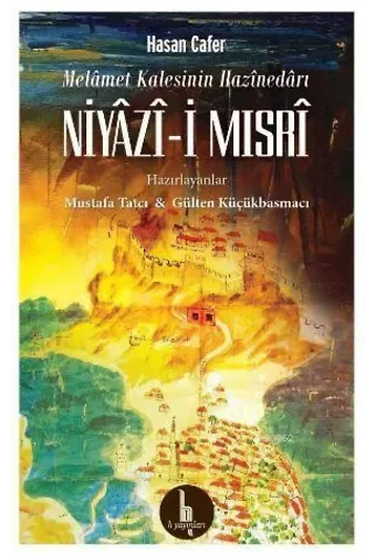 Melamet Kalesinin Hazinedarı - Niyazi-i Mısri
