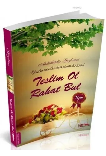 Teslim Ol Rahat Bul