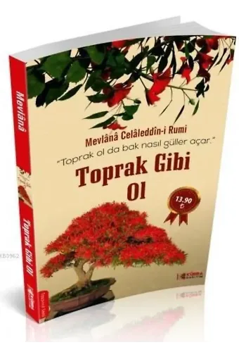 Toprak Gibi Ol