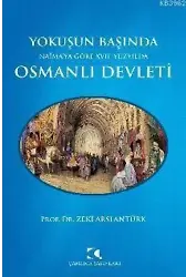 Yokuşun Başında Naimaya Göre 17. Yüzyılda Osmanlı Devleti