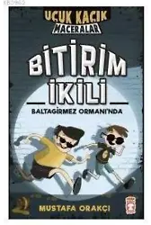 Bitirim İkili Baltagirmez Ormanında