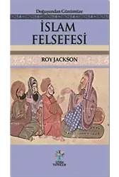 Doğuşundan Günümüze İslam Felsefesi