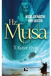 Kızıl Denizde Bir Secde - Hz.Musa