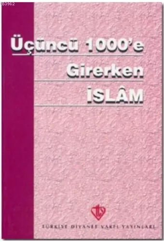 Üçüncü 1000'e Girerken İslam